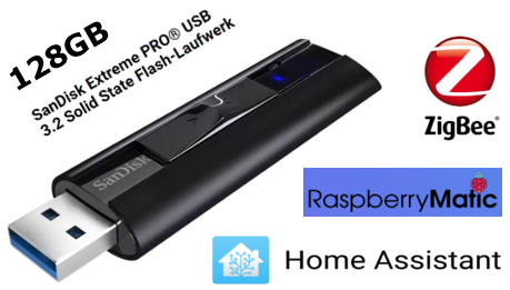 SSD-Stick inkl. Homeassistant, RaspberryMatic und ZigBee für RPI4 Modell B